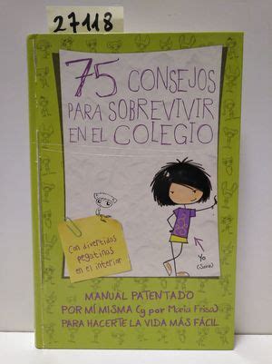 75 Consejos Para Sobrevivir En El Colegio Serie 75 Consejos 1 AbeBooks