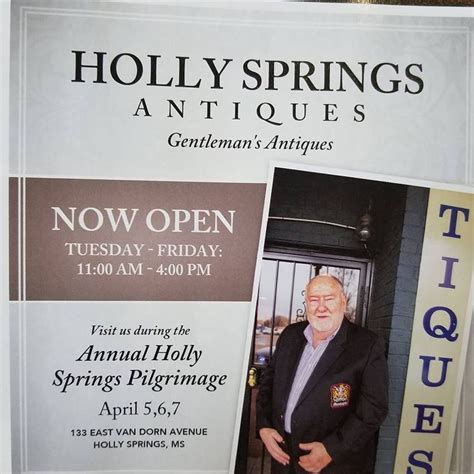 Holly Springs Antiques | Holly springs, Antiques, Pilgrimage