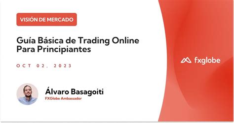 C Mo Hacer Trading Gu A Pr Ctica Para Novatos Fxglobe