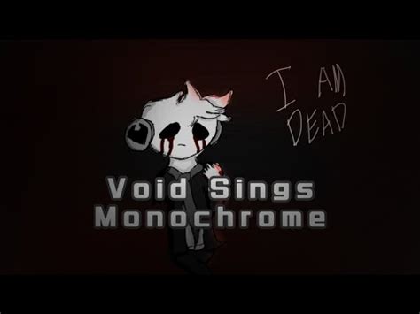 Void Sings Monochrome FNF UTAU Cover YouTube