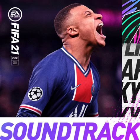 Electronic Arts Inc. - EA Sports FIFA 21 Soundtrack Inspired by Its ...