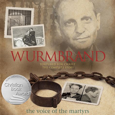 Wurmbrand Audiobook Written By The Voice Of The Martyrs