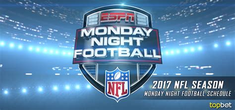 2017 NFL Monday Night Football Schedule