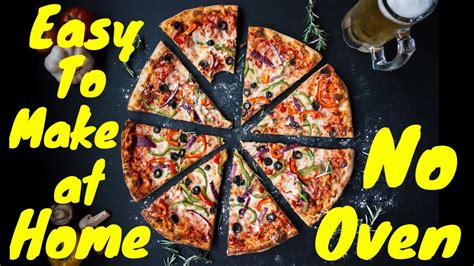 Pizza Recipe In Tamil Without Oven How To Make A Pizza At Home Without Oven Lovely Home