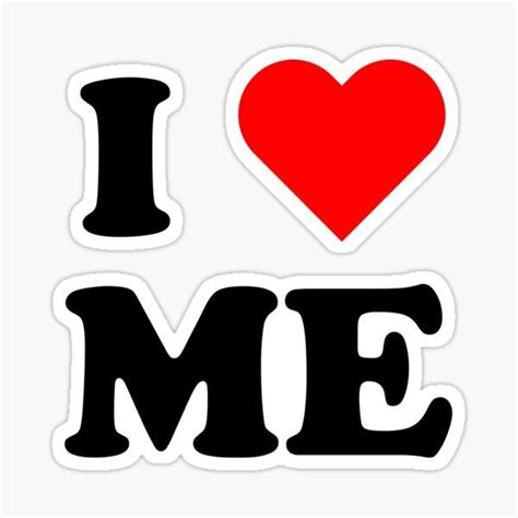 I Love Me Sticker For Sale By Avomiladesign In 2024 Print Stickers