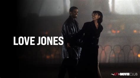 LOVE JONES (1997) – AFI Movie Club | American Film Institute