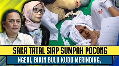 Disaksikan Jutaan Orang Saka Siap Di Sumpah Pocong Demi Kebenaran