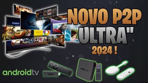 NOVO P2P ULTRA O MELHOR APLICATIVO PARA SISTEMA ANDROID 2024 YouTube