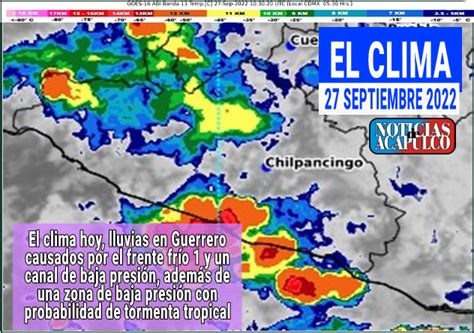 El Clima Lluvias En Guerrero Causadas Por El Frente Fr O Y Un Canal