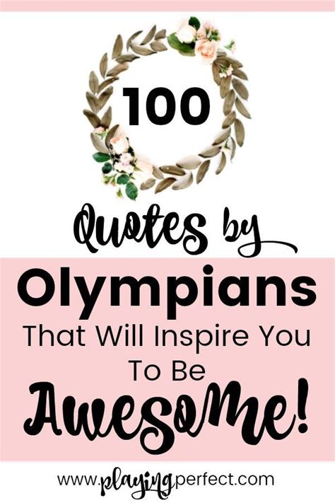 100 Quotes By Olympians That Will Inspire You To Be Awesome Playing