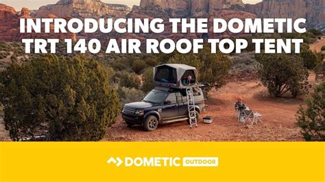 Dometic Trt 140 Air Rooftop Tent