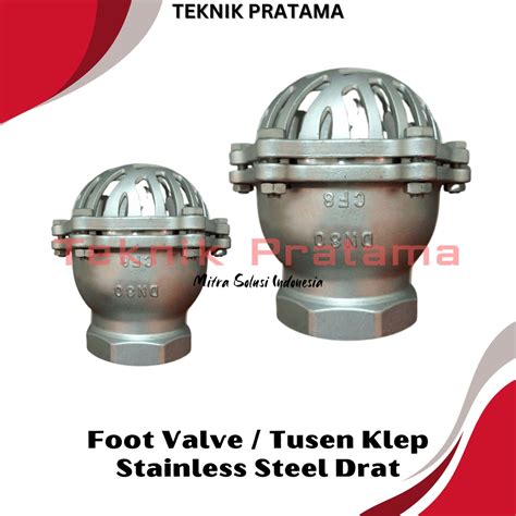 Jual Foot Valve Tusen Klep Stainless Steel Drat Size Inch