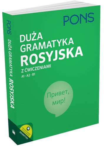 Pons Duża gramatyka rosyjska z ćwiczeniami Poziom A1 A2 B1