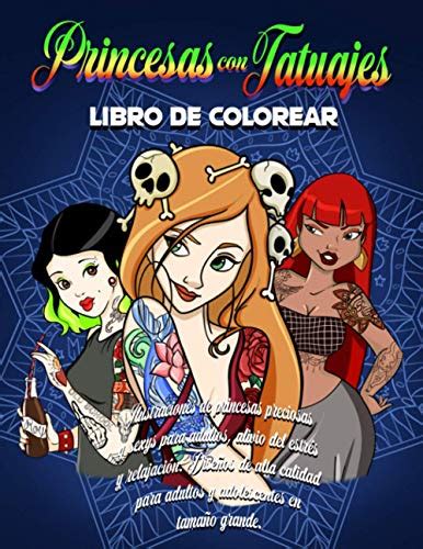 Princesa Con Tatuajes Libro Para Colorear Preciosas Y Sexys Ilustraciones De Princesas Para