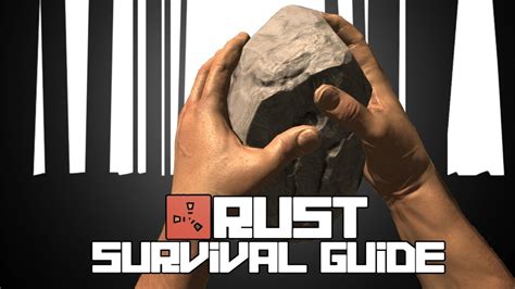 Rust Survival Guide Ep 1 The Rock Rust Beginners Guide Youtube