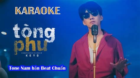 Karaoke Tone Nam H Tone Beat Chu N Keyo T Ng Phu Qu Kh Ch M