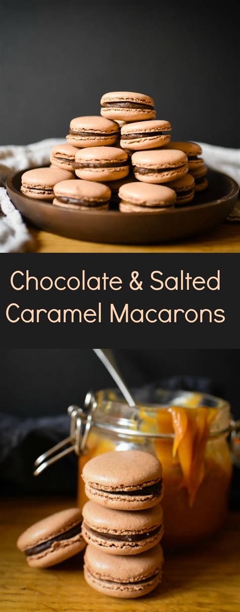 Chocolate And Salted Caramel Macarons Patisserie Makes Perfect Recipe