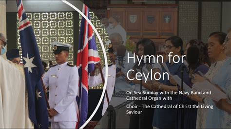 Hymn For Ceylon On Sea Sunday With The Navy Band And Cathedral Organ