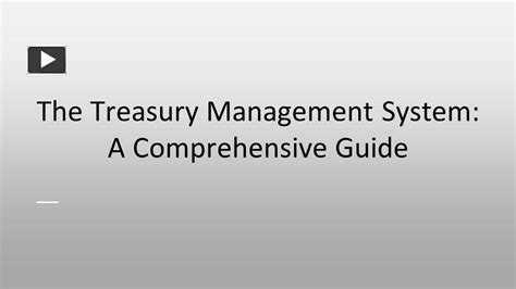 PPT The Treasury Management System A Comprehensive Guide PowerPoint