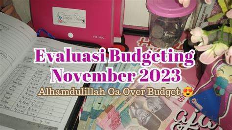 Evaluasi Budgeting Keuangan Bulan November Alhamdulillah Kali