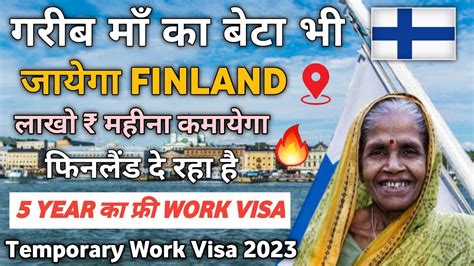 Finland Year Free Work Visa For Indian Temporary Work Visa Finland