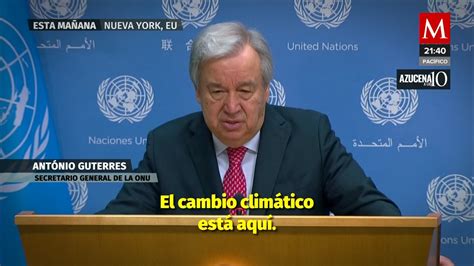 La Onu Lanza Advertencia Estamos En La Era De La Ebullici N Global