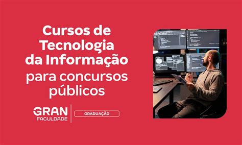 Cursos de TI quais os melhores para sua carreira pública