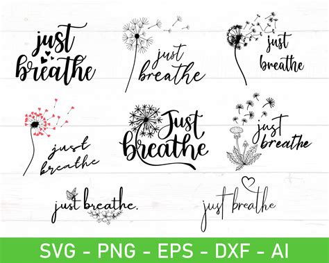 Just Breathe Dandelion Svg Just Breathe Svg Eps Dxf Ai Etsy