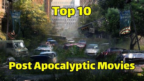 Best Post Apocalyptic Movies Top 10 Post Apocalyptic Movies Youtube