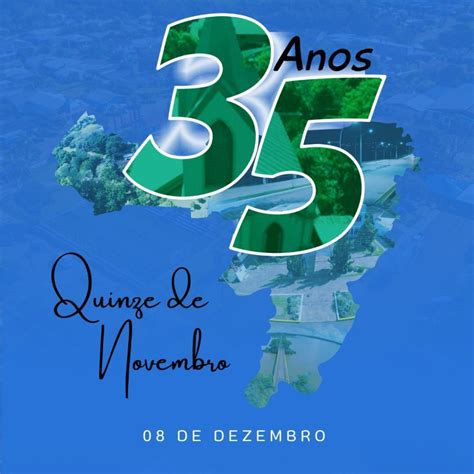 Quinze De Novembro Completa Hoje 35 Anos De Emancipação Político