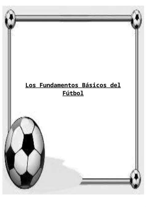 DOC Los Fundamentos Básicos del Fútbol DOKUMEN TIPS