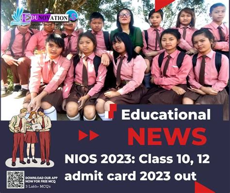 Nios 2023 Class 10 12 Admit Card 2023 Out Edunovations