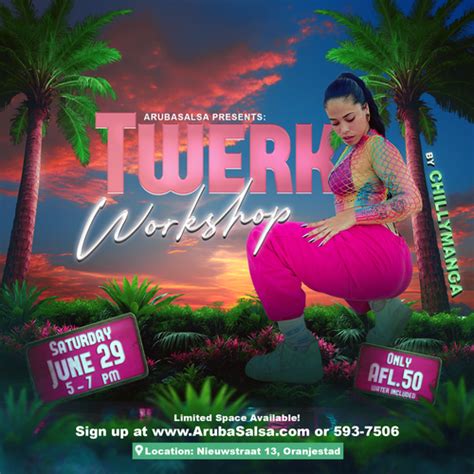 Join A Sexy Twerking Workshop With Chillymanga — Arubasalsa Dance Company