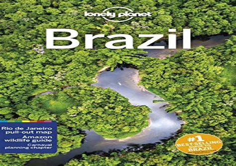 Lonely Planet Brazil 11 Country Guide By Hugehomeleloss Issuu