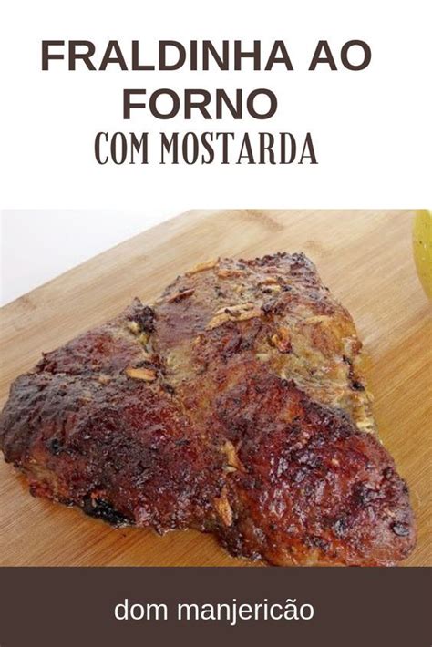 Deliciosa E Suculenta Fraldinha Assada No Forno E Temperada