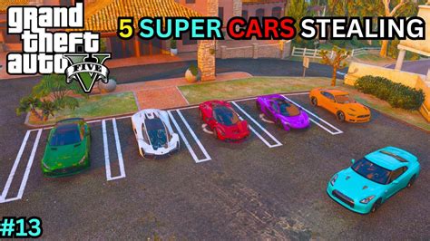 I STOLE ALL MAFIA SUPER CARS GONE WRONG GTA V GAMEPLAY 13 YouTube