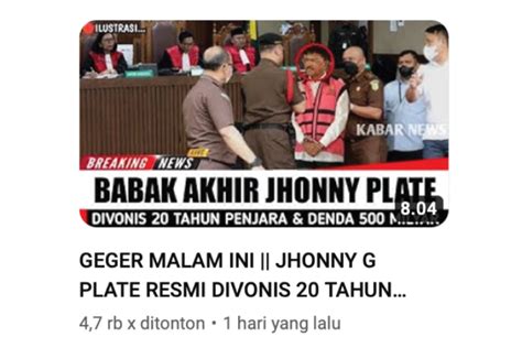 Disinformasi Johnny G Plate Divonis 20 Tahun Penjara Denda Rp500