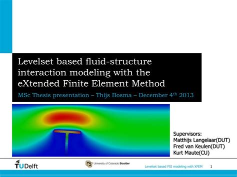 Ppt Levelset Based Fluid Structure Interaction Modeling With The