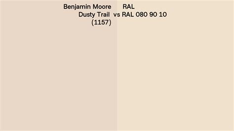 Benjamin Moore Dusty Trail 1157 Vs Ral Ral 080 90 10 Side By Side