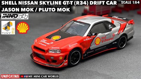 『my Mini Car World』unboxing Inno64 X Tiny 1 64 Shell Nissan Skyline Gt T R34 Drift Car Youtube