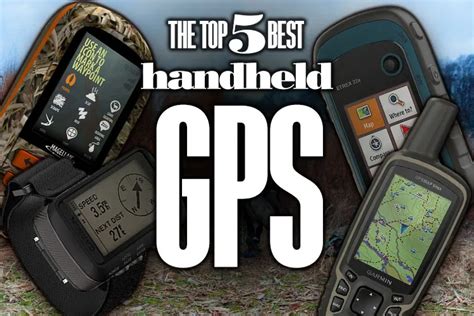 The Top 5 Best Handheld GPS 2024 Boss Targets