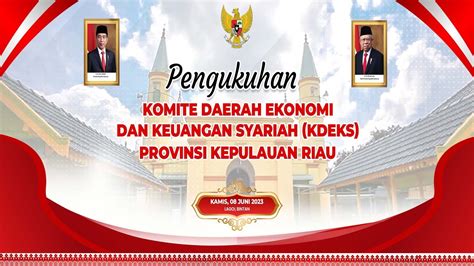 Live Pengukuhan Komite Daerah Ekonomi Dan Keuangan Syariah Kdeks