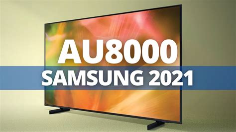 SAMSUNG AU8000 Crystal UHD 4K 2021- Review en Español - Fibre Optique