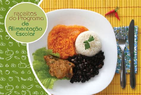 Livro Do Programa De Alimenta O Escolar Op Es De Receitas Gostosas