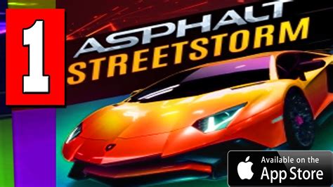 Asphalt Street Storm Racing Gameplay Walkthrough Part Ios Android