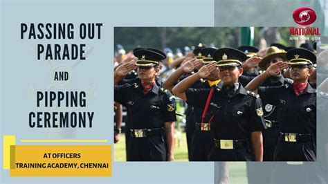 Live Passing Out Parade And Pipping Ceremony At Officers Training Academy Chennai 29th Oct