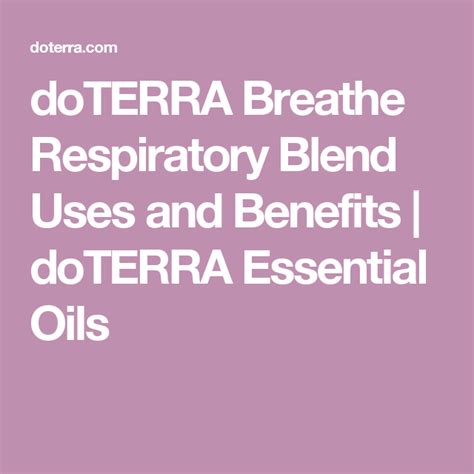 Doterra Breathe Uses And Benefits Doterra Essential Oils Doterra Breathe Doterra Essential