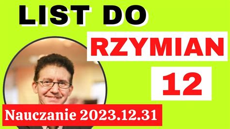 LIST DO RZYMIAN 12 ROZDZIAŁ Pastor Kreacjonista Piotr Gliściak YouTube