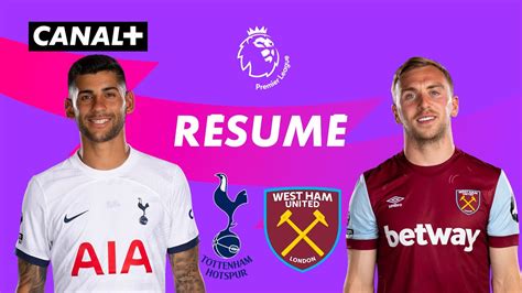 Le R Sum De Tottenham West Ham Premier League J En