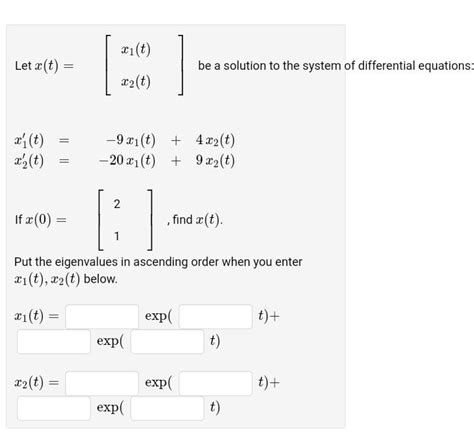 Solved Let X T [x1 T X2 T ] Be A Solution To The Syste